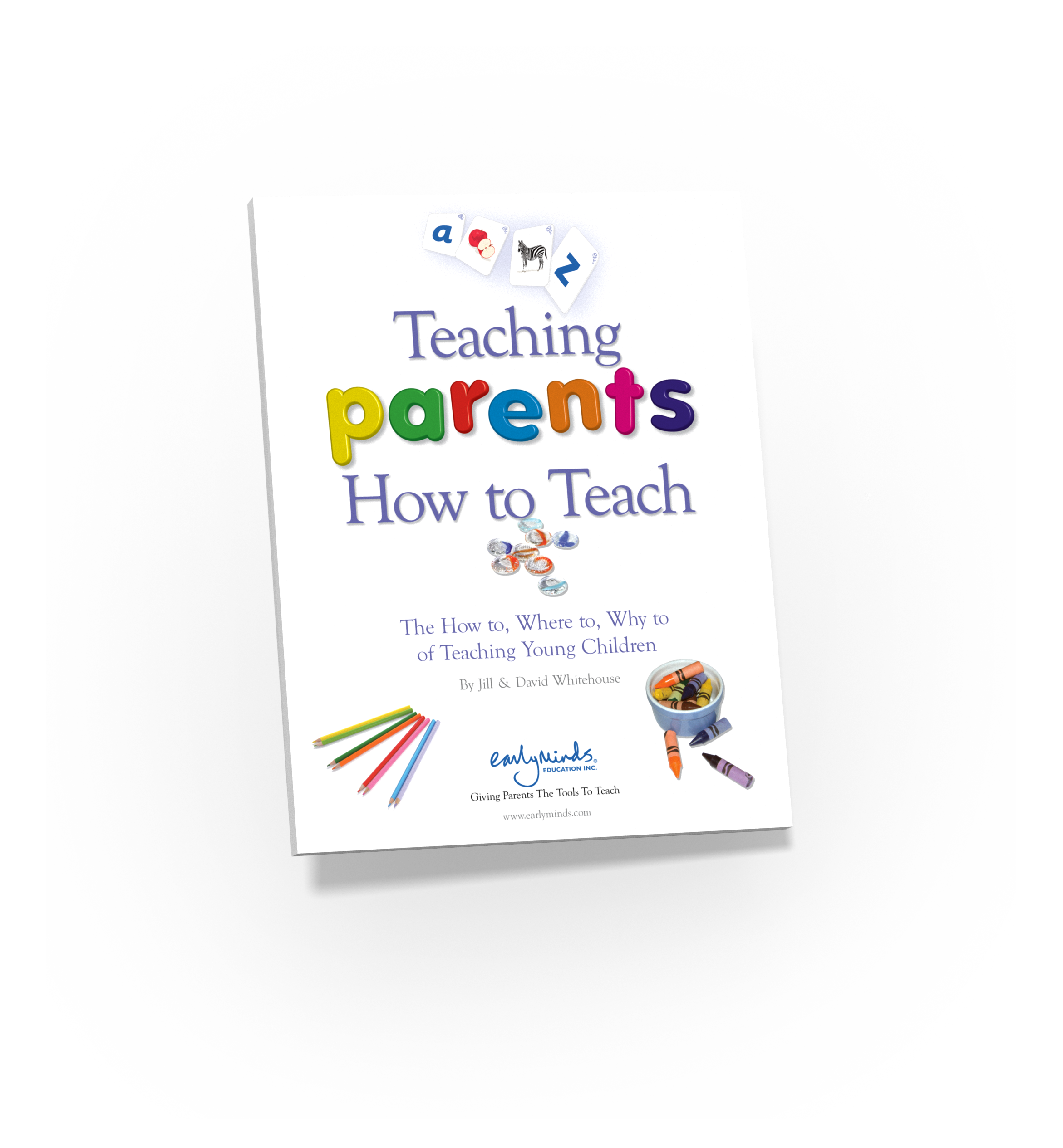 image of our book Teaching Parents How To Teach from earlyminds.com